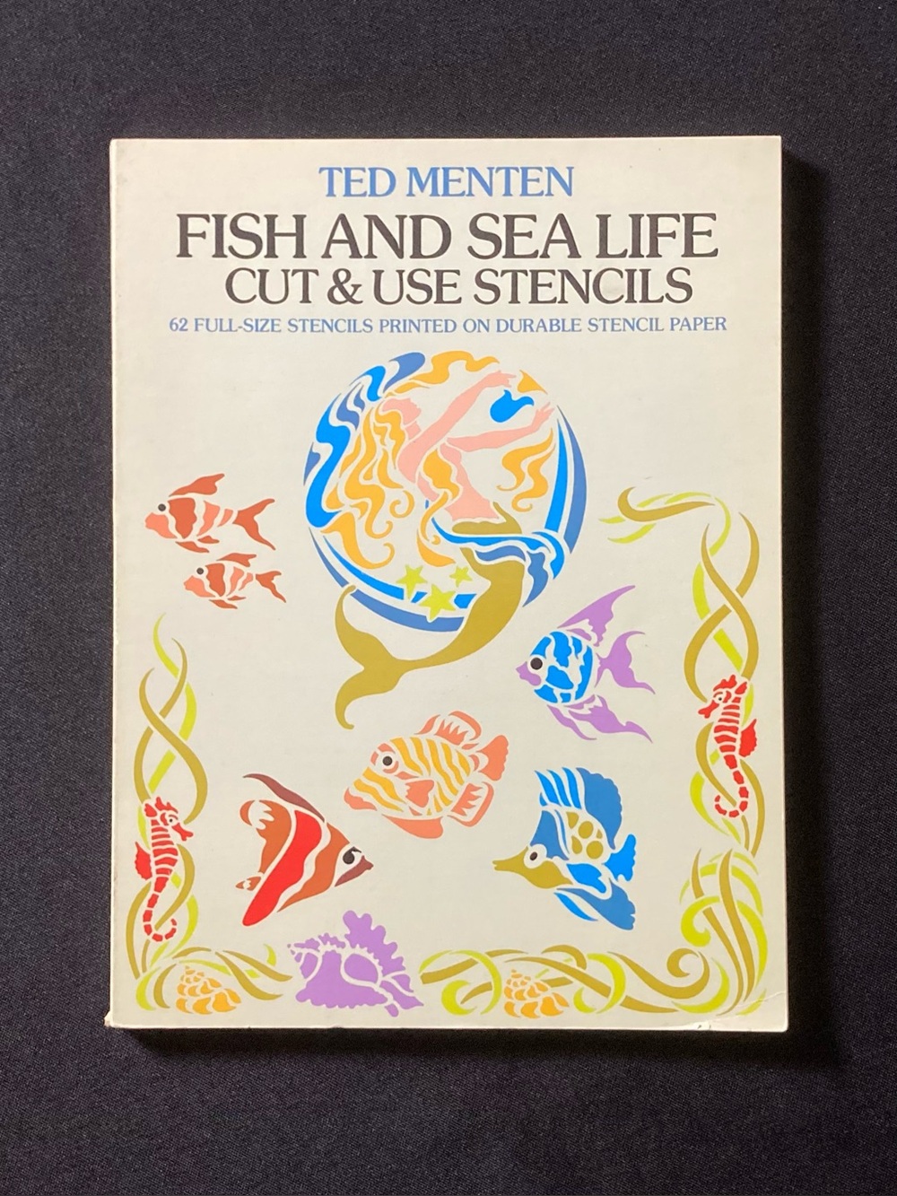 Fish and Sea Life Cut and Use Stencils by Ted Menten Paperback
